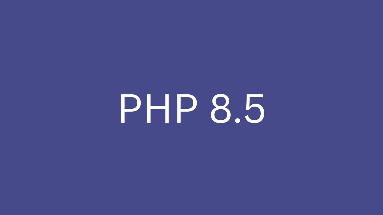 photo with text "php 8.5"